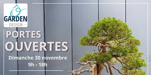 PORTES OUVERTES Ô GARDEN Design®