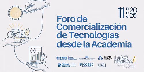 Foro de Comercializaci\u00f3n de Tecnolog\u00edas desde la Academia 