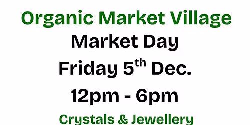 Organic Village Market Day