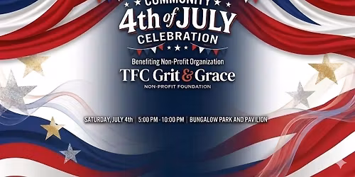 TFC Grit & Grace 4th of July Bash