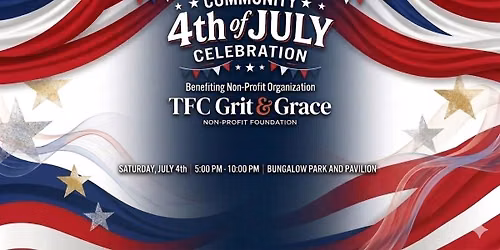 TFC Grit & Grace 4th of July Bash