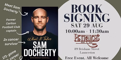 BOOK SIGNING - What it Takes by Sam Docherty