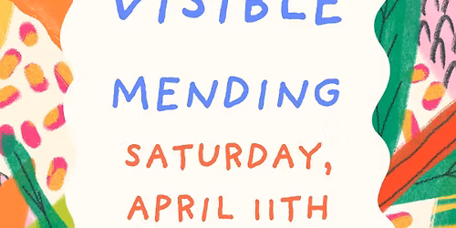 Visible Mending with Mariko from Mona and Zoe Mending