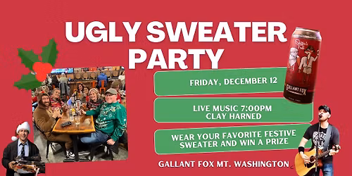 Ugly Sweater Party - Gallant Fox Mt. Washington