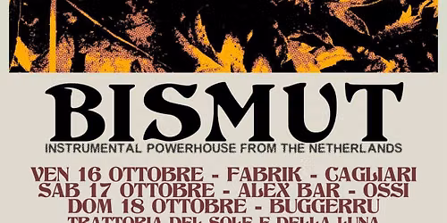 BISMUT (instrumental powerhouse NL) + guest | FABRIK