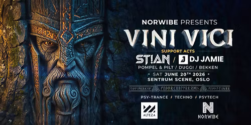 VINI VICI \/\/ Sentrum Scene \/\/ Pres. av NORWIBE