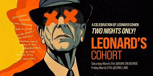 Leonard\u2019s Cohort: A Celebration of Leonard Cohen