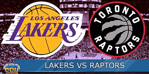 Los Angeles Lakers at Toronto Raptors at Scotiabank Arena