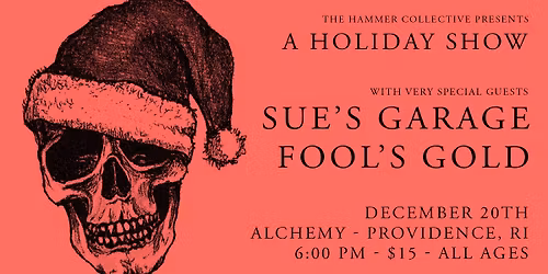 Sue's Garage \/ Fool's Gold at Alchemy