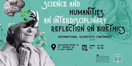 Science and humanities: an interdisciplinary reflection on bioethics | International conference