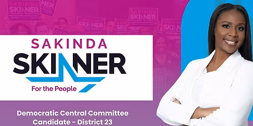 Coffee & Conversation with Sakinda Skinner: District 23 Meet & Greet