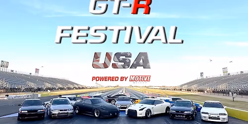 PPG GT-R Festival USA 2025 - Texas Motorplex