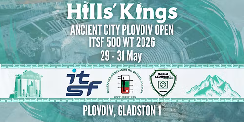 Ancient City Plovdiv Open 2026 - ITSF 500