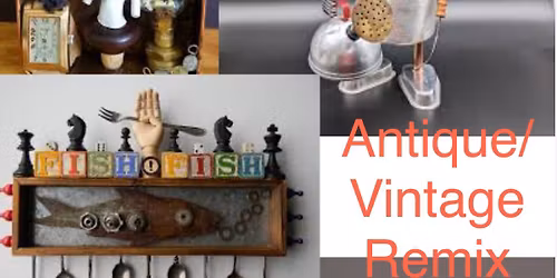 From Pieces: Antique Remix - Creative Lunch