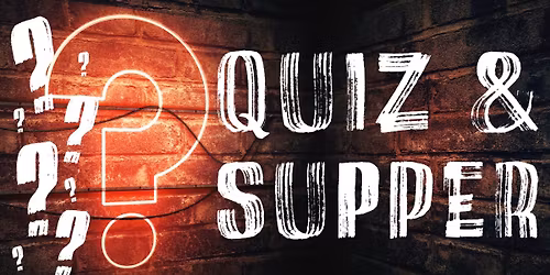 Pub Quiz & Supper