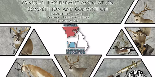 46th Annual MO Taxidermist Competition and Convention