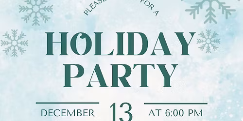 First Annual Holiday Party