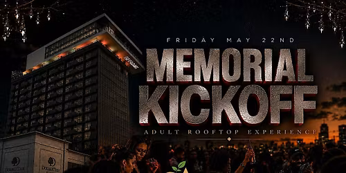 MEMORIAL KICKOFF:  Adult Rooftop Experience