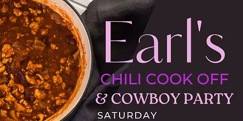 Earl's Chili Cook-Off & Cowboy Party
