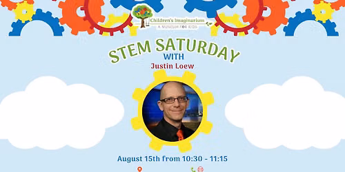 STEM Saturday with Justin Loew