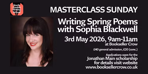 Masterclass Sunday: Spring Poetry with Sophia Blackwell