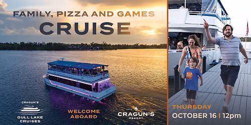 Family Pizza & Games Cruise