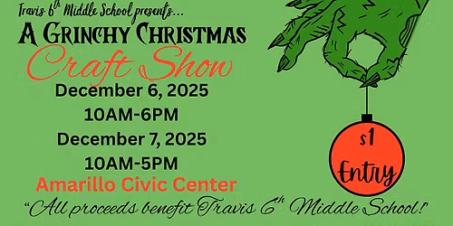 Travis 6th "A Grinchy Christmas Craft Show"
