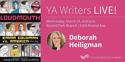 Deborah Heiligman: "Loudmouth Emma Goldman vs. America (a love story)"