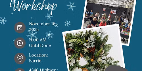 DIY Wreath w\/ Fresh Base Workshop (Barrie Location)