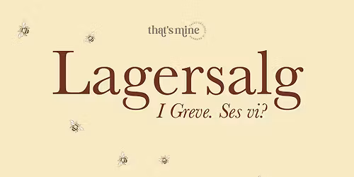 That's Mine Lagersalg i Greve 