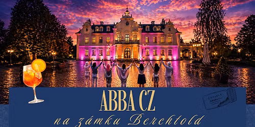 Koncert ABBA CZ - nejv\u011bt\u0161\u00ed letn\u00ed party roku 2026