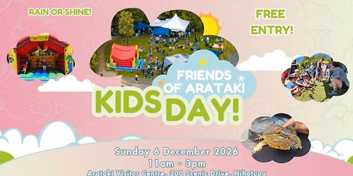 Friends of Arataki Kids Day!