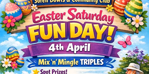 Easter Saturday Fun Day - Mix'n'Mingle Triples