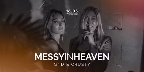 Messy In Heaven 