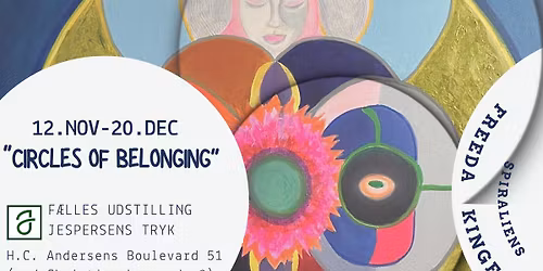 "Circles of Belonging" Udstilling af Freeda Kingelin