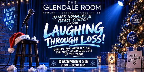 Laughing Through Loss