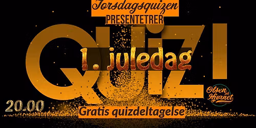 Torsdagsquiz 1. juledag \/\/ Olsen p\u00e5 Hj\u00f8rnet