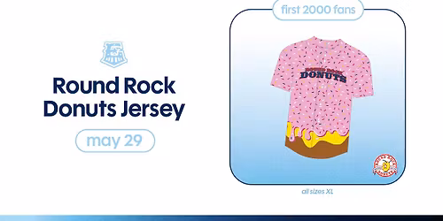 May 29: Round Rock Donuts Jersey Giveaway