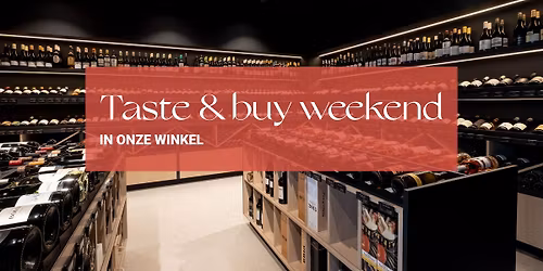 Taste & Buy Weekend
