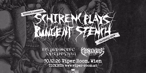 SCHIRENC PLAYS PUNGENT STENCH - Farewell Show