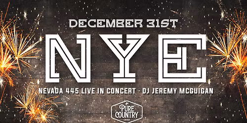 New Years Eve Celebration at Pure Country Canteen!