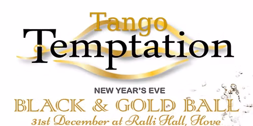 Tango Temptation New Year's Eve Milonga Ball, Ralli Hall Ballroom, Brighton, UK (Dec 31 2025)