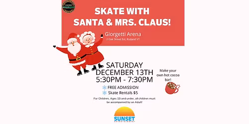 Skate with Santa & Mrs. Claus!