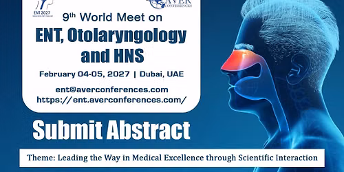 Otolaryngology & HNS Conference 2027 Dubai, UAE