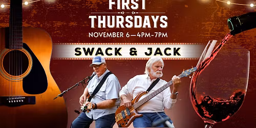 First Thursdays featuring Swack & Jack