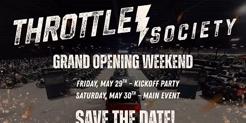 \ud83c\udf89\u26a1Throttle Society Grand Opening Weekend\u26a1\ud83c\udf89