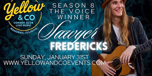 Yellow and Co. presents Season 8 Winner of The Voice, Sawyer Fredericks
