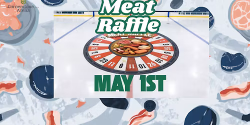 Cornerstone Arena Meat Raffle