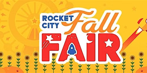 Rocket City Fall Fair - September 24-27 - Huntsville, AL