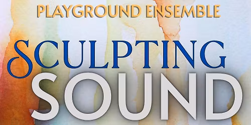 Sculpting Sound - Improvised Concert